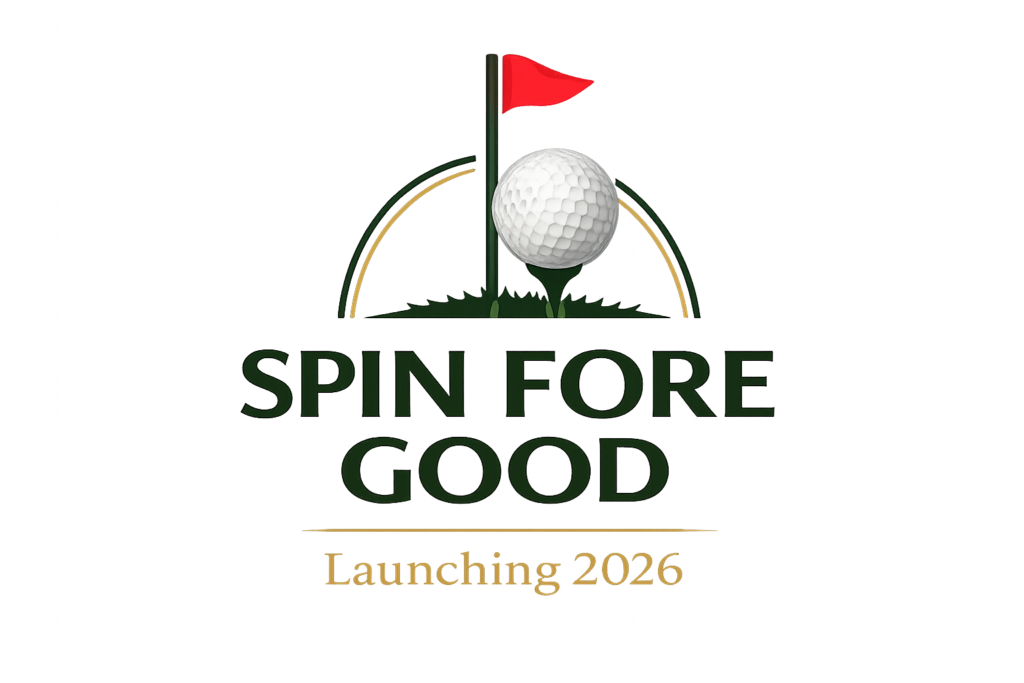 Spin Fore Good - Launching 2026